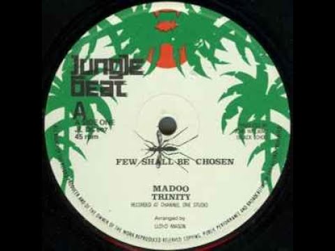 12''Madoo & Trinity Few Shall Be Chosen