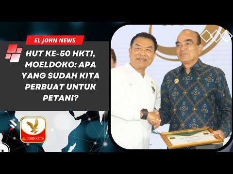 HUT ke-50 HKTI, Moeldoko: Apa Yang Sudah Kita Perbuat Untuk Petani?