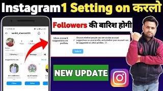 Instagram Show Account Suggestions On Profiles Instagram Par Followers Kaise Badhaye