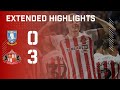 Extended Highlights | Sheffield Wednesday 0 - 3 Sunderland AFC