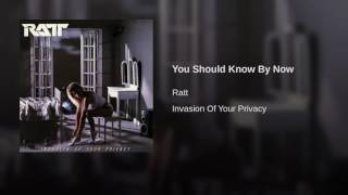Ratt - You should know by now