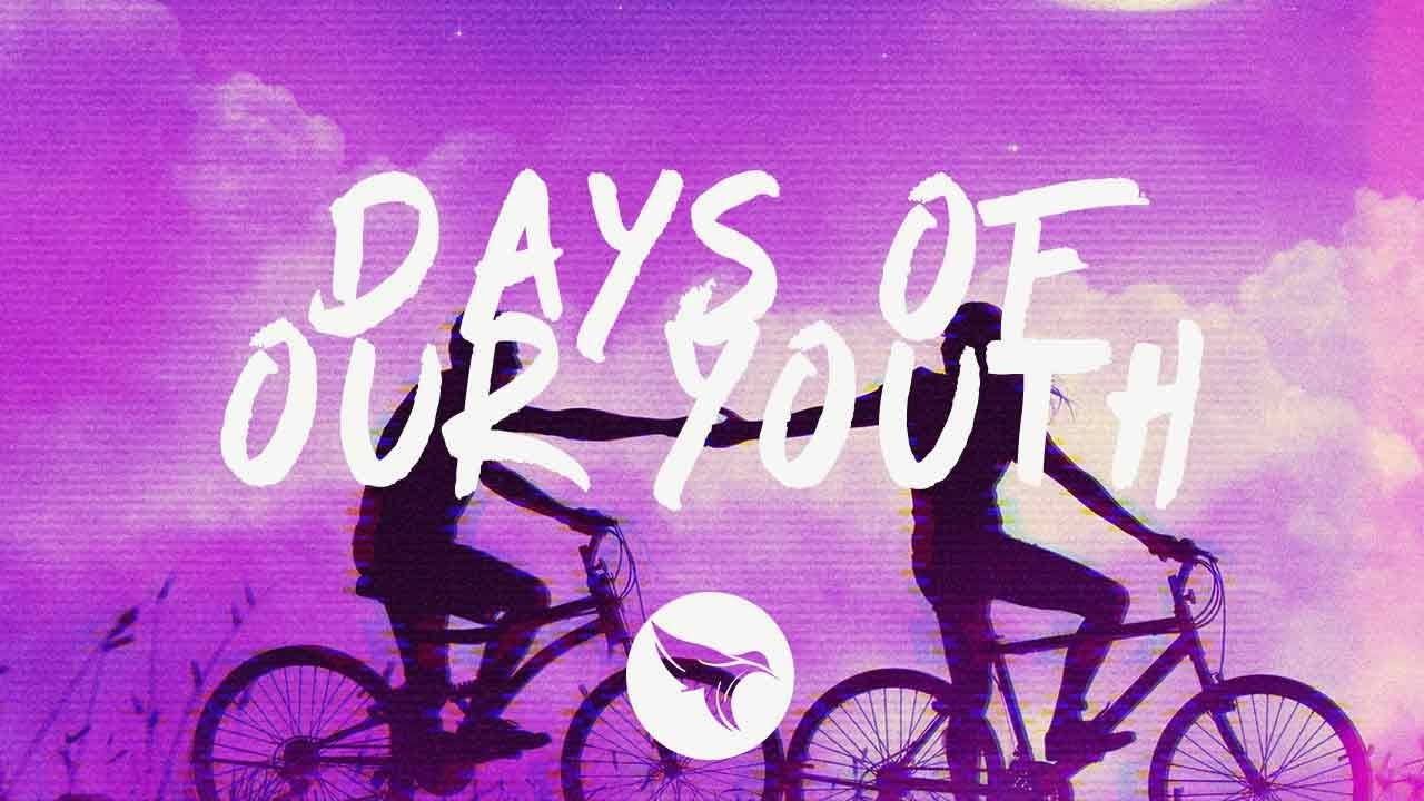 Days Of Our Youth Lyrics - Caslow & Exede