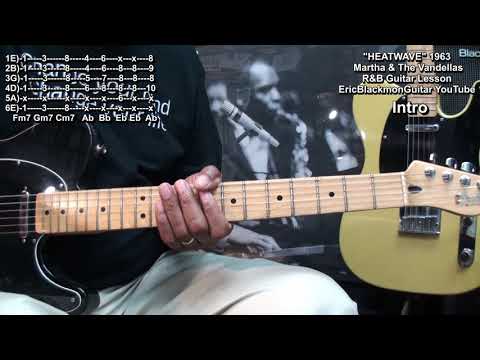 HEATWAVE Martha And The Vandellas Guitar Lesson MOTOWN @EricBlackmonGuitar