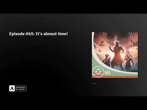 Episode #65: It's almost time!