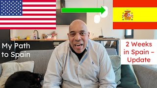 My Path to Spain - Update After 2 Weeks in Valencia