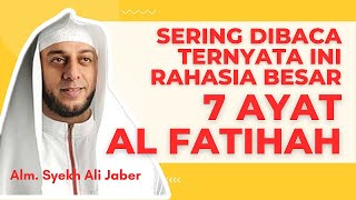 Download lagu RAHASIA BESAR ‼️7 AYAT SURAT AL FATIHAH. Alm. Syekh Ali Jaber @SisipanDoa mp3