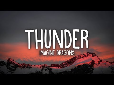 Imagine Dragons - Thunder (Lyrics)