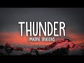 Imagine Dragons Thunder Lyrics