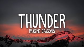 Imagine Dragons - Thunder (Lyrics)