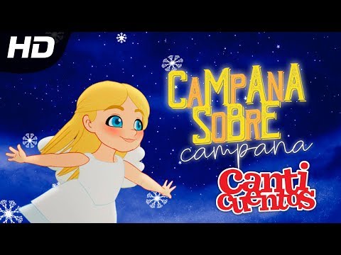 Campana Sobre Campana, Juana, Villancico Clásico Animado - Mundo Canticuentos