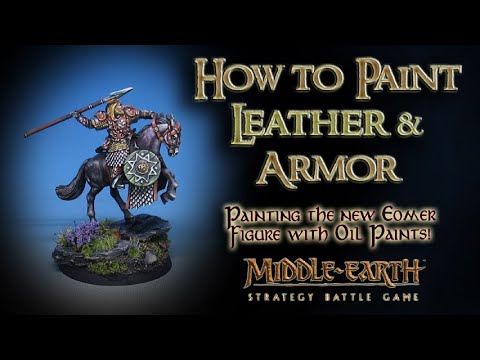 How to paint leather armor and horses in oils:  Painting Eomer