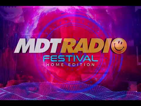 MDT RADIO FESTIVAL (Home Edition) - Dj Toñin