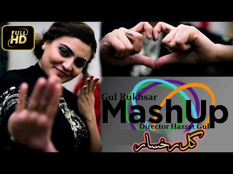 Gulrukhsar HD Quality Song - Mashup - 2018
