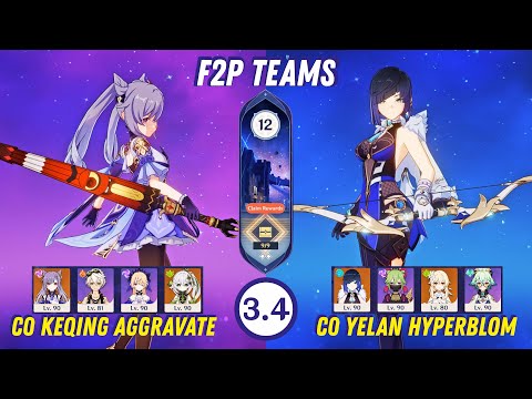 F2P Keqing C0 Aggravate & C0 Yelan Hyperbloom Spiral Abyss 3.4 - Genshin Impact