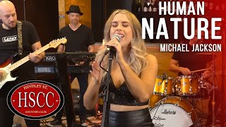 &#39;HUMAN NATURE&#39; (MICHAEL JACKSON) Cover by The HSCC