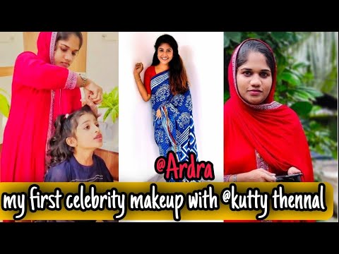 My First Celebrity Makeup With@Kutty Thennal|Ardra Das|Rifana Rafeeque |calicut|Makeup Artist