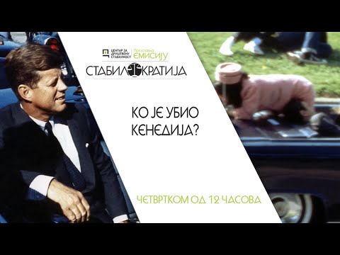 Stabilokratija  / Ko je ubio Kenedija?