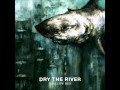Dry The River: Demons/ Bible Belt 