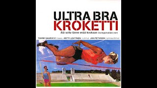 Ultra Bra: Älä soita tänne enää koskaan (basso, rummut ja lyömäsoitinraidat, 1997).
