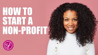 HOW TO START A NON-PROFIT
