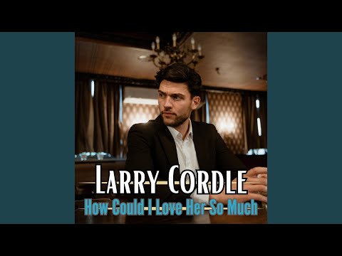 How Could I Love Her So Much