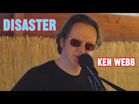 Disaster- Ken Webb