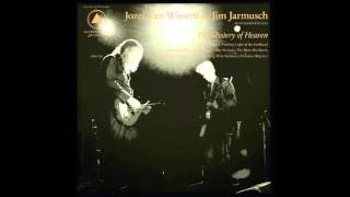 Jozef Van Wissem & Jim Jarmusch - The Mystery of Heaven (Long Version)