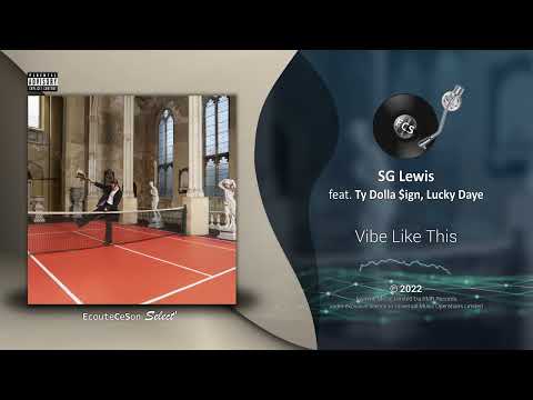 SG Lewis - Vibe Like This feat. Ty Dolla $ign, Lucky Daye |[ Dance Pop ]| 2022