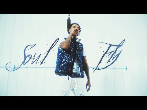 YSN Fab - Soul Fly (Official Music Video)
