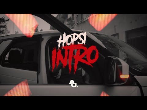 HOPSI - INTRO (OFFICIAL VIDEO)