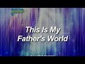 Kids Worship: This is My Father's World