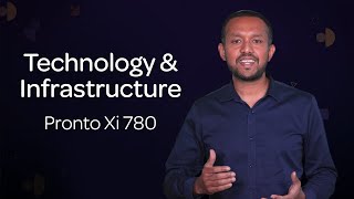 What's new in Technology & Infrastructure Pronto Xi 780
