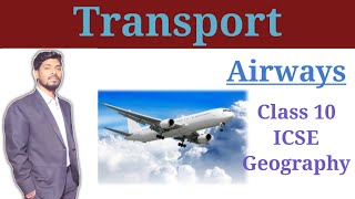 Transport class 10 icse Geography Airways