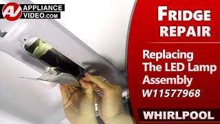 Refrigerator LED Light Lamp Assembly Issues - Diagnostic & Repair by Factory Technician