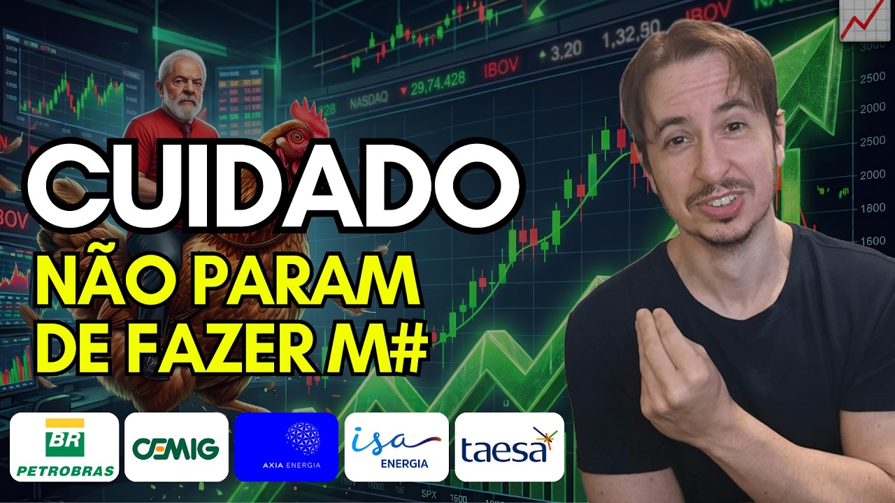 Bolsa Dispara, Mas CUIDADO, Invista corretamente, Energia Voando Axia3, Isae4, Cmig4, Petr4
