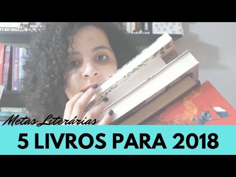 5 LIVROS PARA 2018 - META DE LEITURA | VLOGMAS #31 | Livraneios
