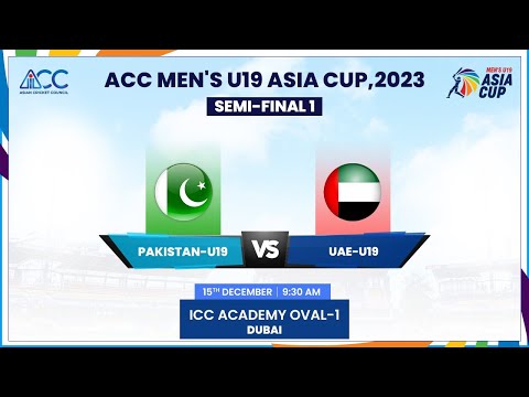 Pakistan vs UAE | Semi Final 1 | ACC Men's U19 Asia Cup 2023