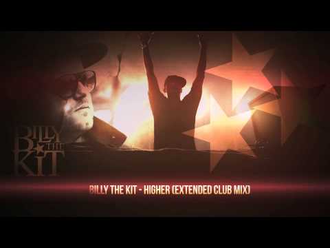 Billy The Kit  - Higher (Extended club mix) - Audio