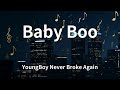 YoungBoy Never Broke Again Baby Boo Lyrics