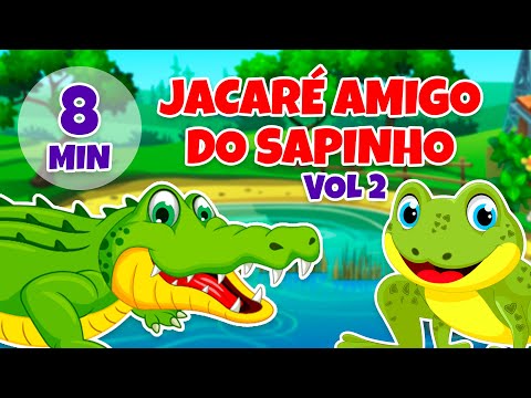 Jacaré Amigo do Sapinho vol 2 - Giramille 8 min | Desenho Animado Musical