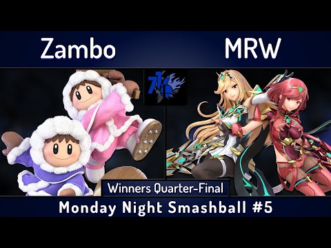 MNS # 05 | Zambo (Ice Climbers) vs MRW (Pyra Mythra) | Winners Quarters | SSBU Ultimate Tournament
