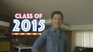 To The Class of 2015: A Graduation Pep Talk