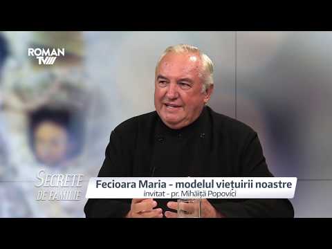 Secrete de familie - S03E06 - Fecioara Maria, modelul viețuirii noastre