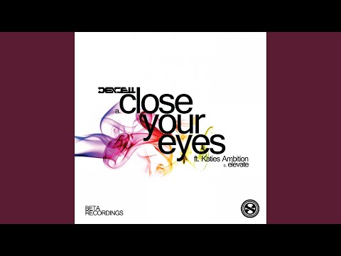 Close Your Eyes