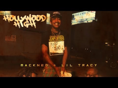 Mackend & Lil Tracy - Higher Than Me (Hollywood High)