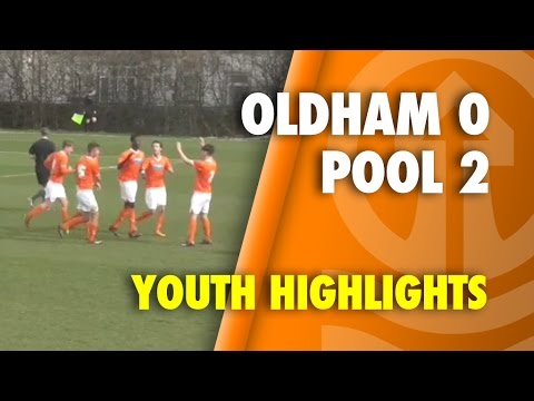 Youth Highlights: Oldham Athletic 0-2 Blackpool