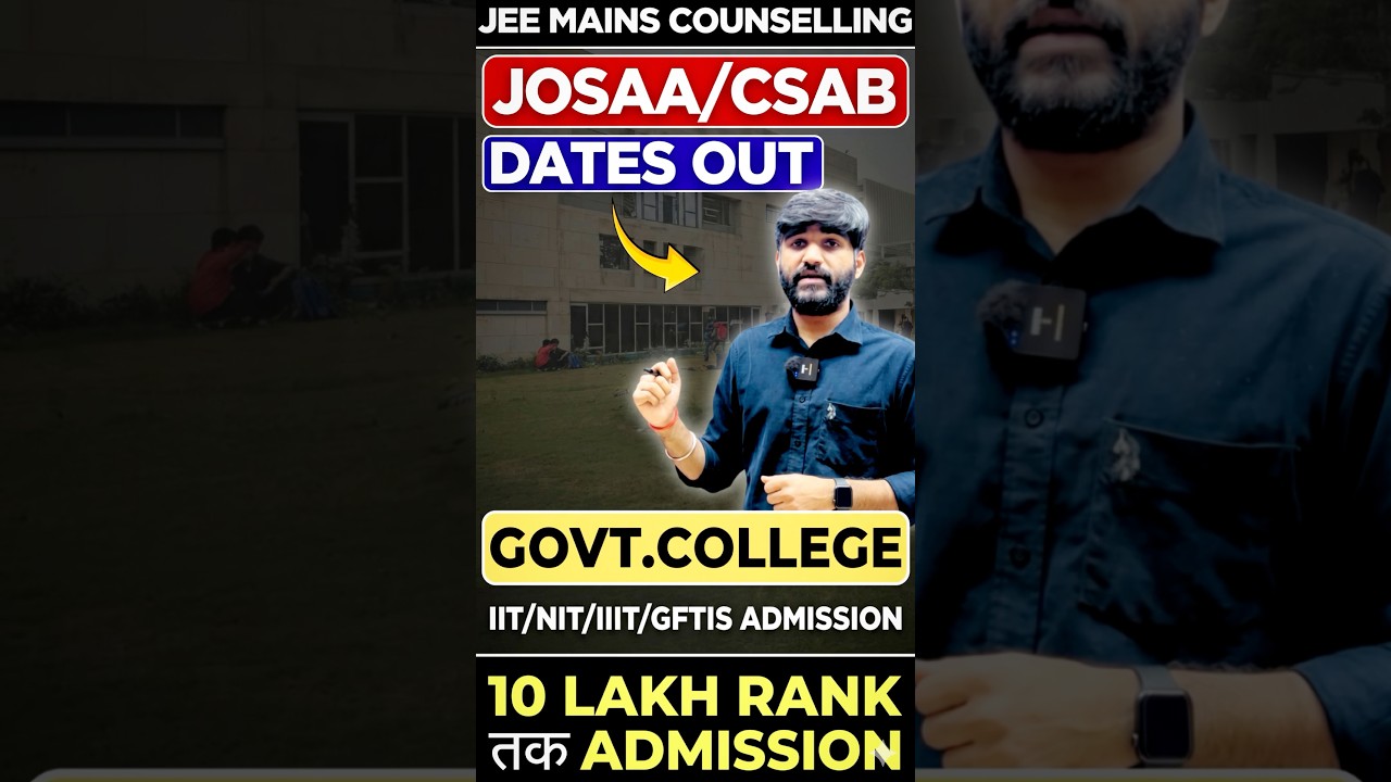 Urgent🔴 UPDATE JEE Mains COUNSELLING✅ Dates OUT|IIT/NIT/IIIT/GFTI | josaa counselling procedure 2026