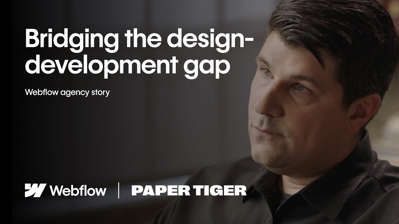 Bridging the design-development gap | Webflow agency story - Paper Tiger