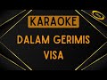 Visa Dalam Gerimis Karaoke