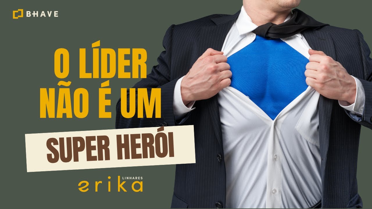 Líder Não é Super Herói